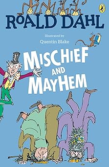 roald dahls mischief and mayhem 1st edition roald dahl 0147513553, 978-0147513557