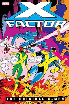 x factor the original x men omnibus vol 1 simonson first issue cover 1st edition roger stern ,marvel various