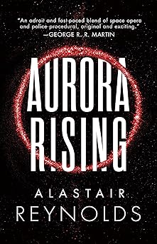 aurora rising 1st edition alastair reynolds 0316462586, 978-0316462587