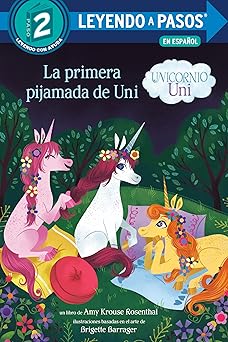 la primera pijamada de uni 1st edition amy krouse rosenthal ,brigette barrager ,juan vicario 0593484088,