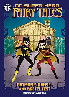 batmans hansel and gretel test 1st edition sarah hines stephens ,bob kane ,agnes garbowska ,sil brys ,bill