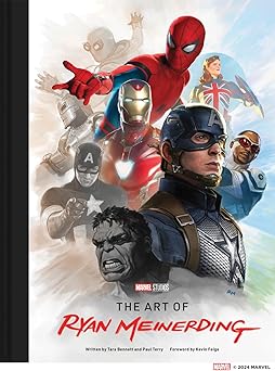 marvel studios the art of ryan meinerding 1st edition tara bennett ,paul terry ,kevin feige 141973864x,