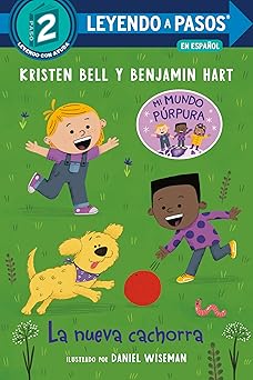 la nueva cachorra 1st edition kristen bell ,benjamin hart ,daniel wiseman ,maria correa 0593706943,