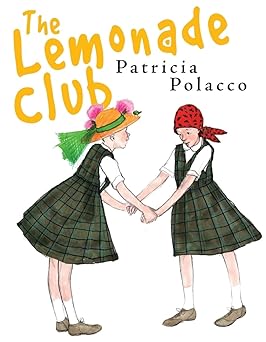 the lemonade club 1st edition patricia polacco 0399245405, 978-0399245404