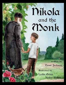 nikola and the monk 1st edition dessi jackson ,lydia grace kadar kallen 0998431001, 978-0998431000