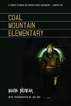 coal mountain elementary 1st edition mark nowak ,ian teh 1566892287, 978-1566892285