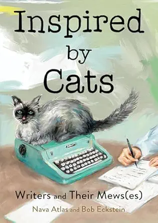 inspired by cats writers and their mews 1st edition bob eckstein ,nava atlas 1682689492, 978-1682689493