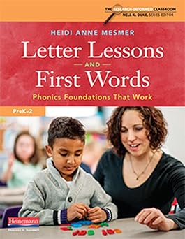 letter lessons and first words phonics foundations that work 1st edition nell k duke ,heidi anne mesmer