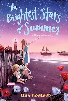 the brightest stars of summer 1st edition leila howland 006231873x, 978-0062318732