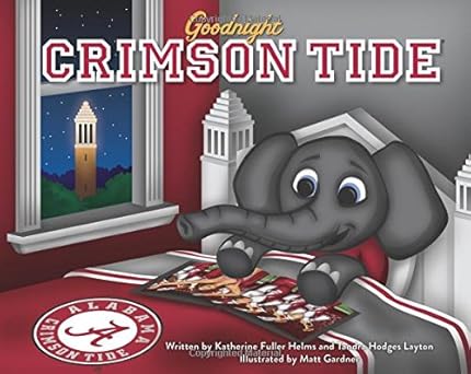 goodnight crimson tide 1st edition katherine fuller helms ,tandra hodges layton ,matthew knight gardner