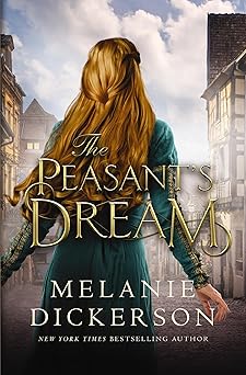 the peasants dream 1st edition melanie dickerson 0840716877, 978-0840716873