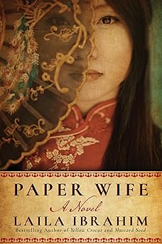 paper wife a novel 1st edition laila ibrahim 1503904571, 978-1503904576