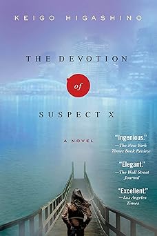 the devotion of suspect x a detective galileo novel 1st edition keigo higashino ,alexander o smith
