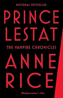 prince lestat the vampire chronicles 1st edition anne rice 0345803655, 978-0345803658