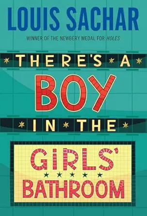 theres a boy in the girls bathroom 1st edition louis sachar 0394805720, 978-0394805726
