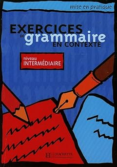 exercices de grammaire en contexte niveau intermadiaire 1st edition collectif 2011551471, 978-2011551474