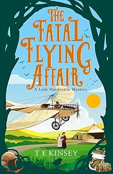 the fatal flying affair 1st edition t e kinsey 1542020905, 978-1542020909
