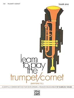 learn to play trumpet/cornet baritone t c bk 1 a carefully graded method that develops well rounded
