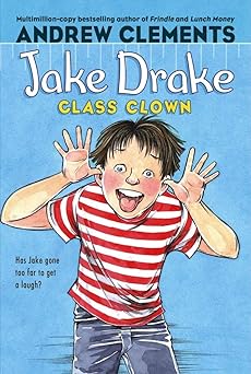jake drake class clown 1st edition andrew clements ,janet pedersen 1416949127, 978-1416949121