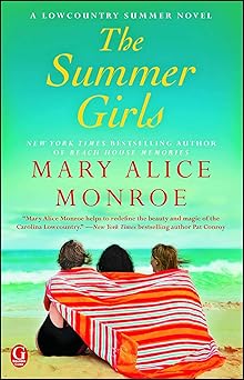 the summer girls 1st edition mary alice monroe 1476709009, 978-1476709000