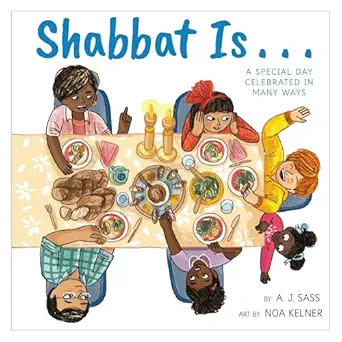 shabbat is 1st edition a j sass ,noa kelner 0316446718, 978-0316446716
