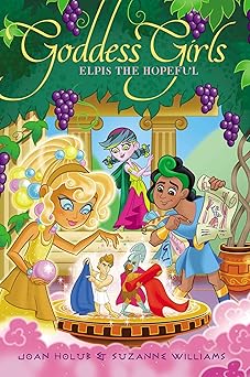 elpis the hopeful 1st edition joan holub ,suzanne williams 1534457488, 978-1534457485
