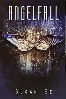angelfall 1st edition susan ee 0761463275, 978-0761463276