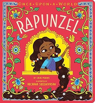 rapunzel 1st edition chloe perkins ,archana sreenivasan 1481490729, 978-1481490726