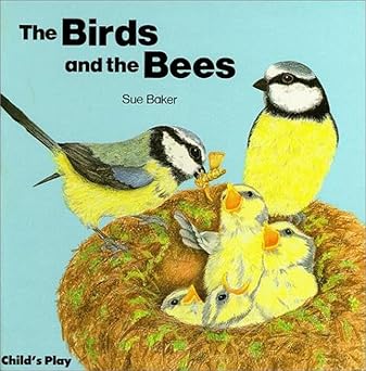 birds and the bees 1st edition sue baker 0859534006, 978-0859534000