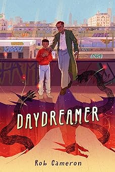daydreamer 1st edition rob cameron 0593572483, 978-0593572481