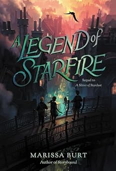 a legend of starfire 1st edition marissa burt 0062291580, 978-0062291585