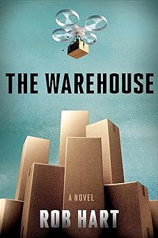 the warehouse a novel 1st edition rob hart 1984823795, 978-1984823793