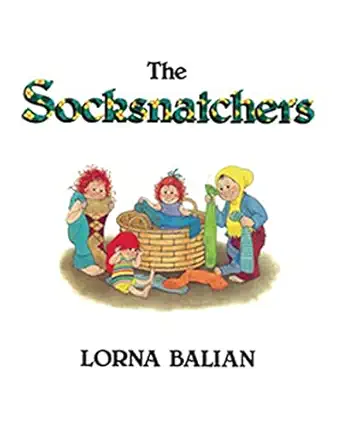 the socksnatchers 1st edition lorna balian 1595720030, 978-1595720030