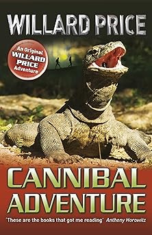 cannibal adventure 1st edition willard price 1782950206, 978-1782950202