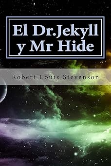 el dr jekyll y mr hide 1st edition robert louis stevenson ,anton rivas s 1539335720, 978-1539335726