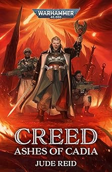 creed ashes of cadia 1st edition jude reid 1804073636, 978-1804073636