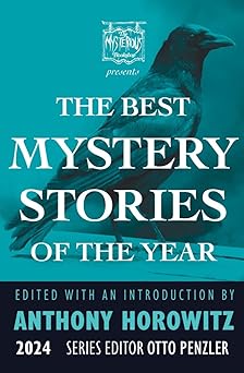 the mysterious bookshop presents the best mystery stories of the year 2024 1st edition anthony horowitz ,otto
