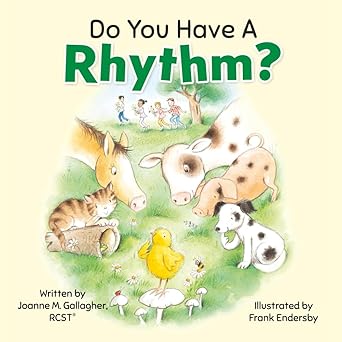 do you have a rhythm 1st edition joanne m gallagher rcst ,frank endersby 1779444281, 978-1779444288