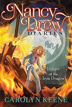 danger at the iron dragon 1st edition carolyn keene 1534442030, 978-1534442030