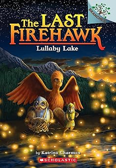 lullaby lake a branches book 1st edition katrina charman ,jeremy norton 1338122673, 978-1338122671