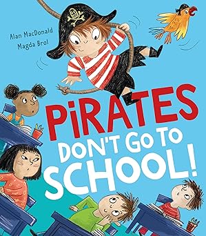 pirates dont go to school 1st edition alan macdonald 1788813812, 978-1788813815