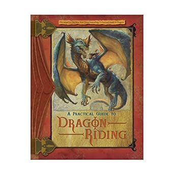 a practical guide to dragon riding 1st edition lisa trutkoff trumbauer ,nina hess ,numerous 0786949759,