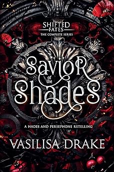 savior of the shades the complete shifted fates series 1st edition vasilisa drake 1966921004, 978-1966921004