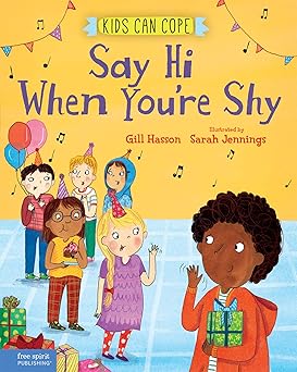 say hi when youre shy 1st edition gill hasson ,sarah jennings 1631985698, 978-1631985690