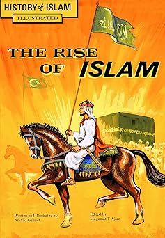 the rise of islam history of islam 1st edition arshad gamiet ,mogamat t ajam 0860378160, 978-0860378167