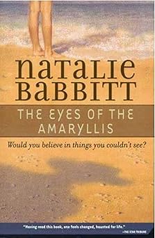 the eyes of the amaryllis 1st edition natalie babbitt 0312370083, 978-0312370084
