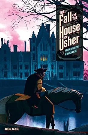 the fall of the house of usher a graphic novel 1st edition edgar allan poe ,raul garcia 1684971772,