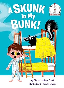 a skunk in my bunk 1st edition christopher cerf ,nicola slater 0525578722, 978-0525578727