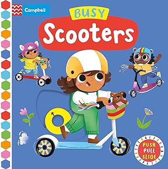 busy scooters push pull slide 1st edition campbell books ,jana curll 1035040611, 978-1035040612
