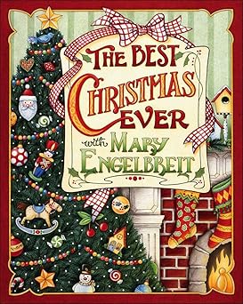 the best christmas ever with mary engelbreit 1st edition mary engelbreit 0740739085, 978-0740739088
